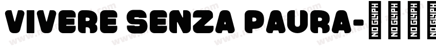 Vivere senza paura字体转换